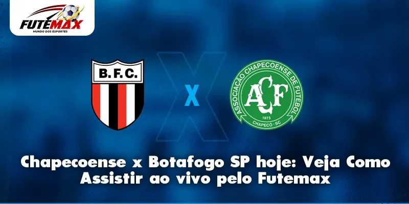 Chapecoense x Botafogo SP hoje: Veja Como Assistir ao vivo pelo Futemax