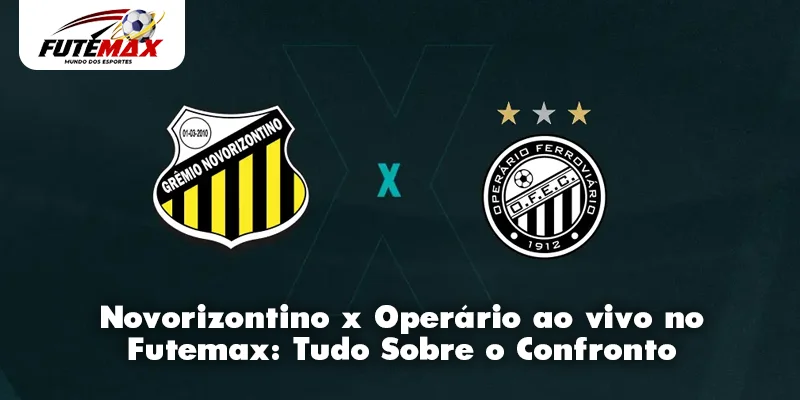 Novorizontino x Operário ao vivo no Futemax: Tudo Sobre o Confronto